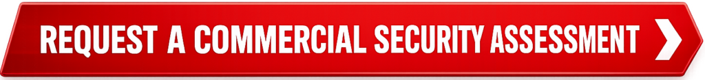Request a commercial security assessment from Bakersfield Locksmith.